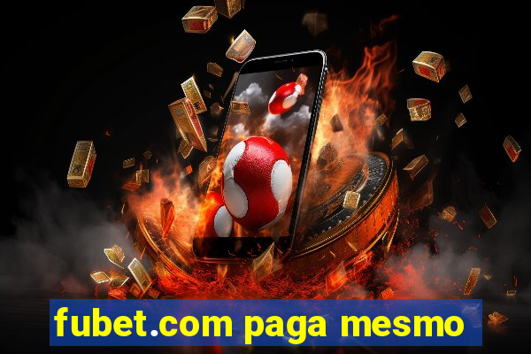 fubet.com paga mesmo